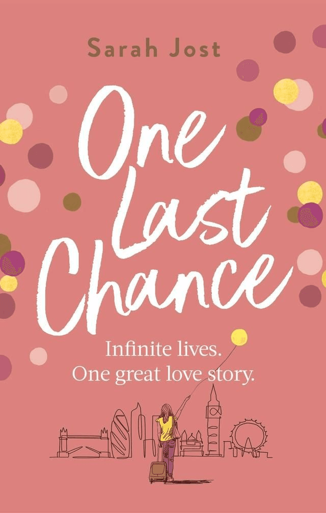 One Last Chance: by Sarah Jost — book cover