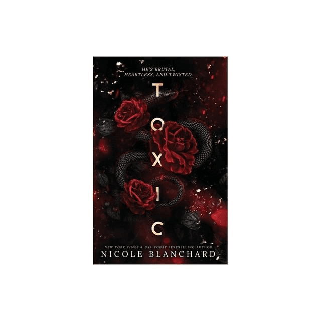 Toxic by Nicole Blanchard — book cover