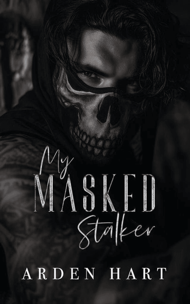My Masked Stalker by Arden Hart — book cover