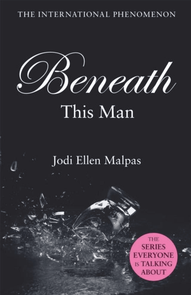 Beneath This Man by Jodi Ellen Malpas — book cover