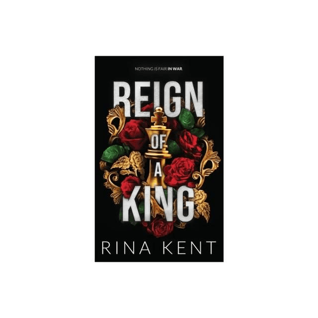 Reign Of A King – Special Edition by Rina Kent — book cover
