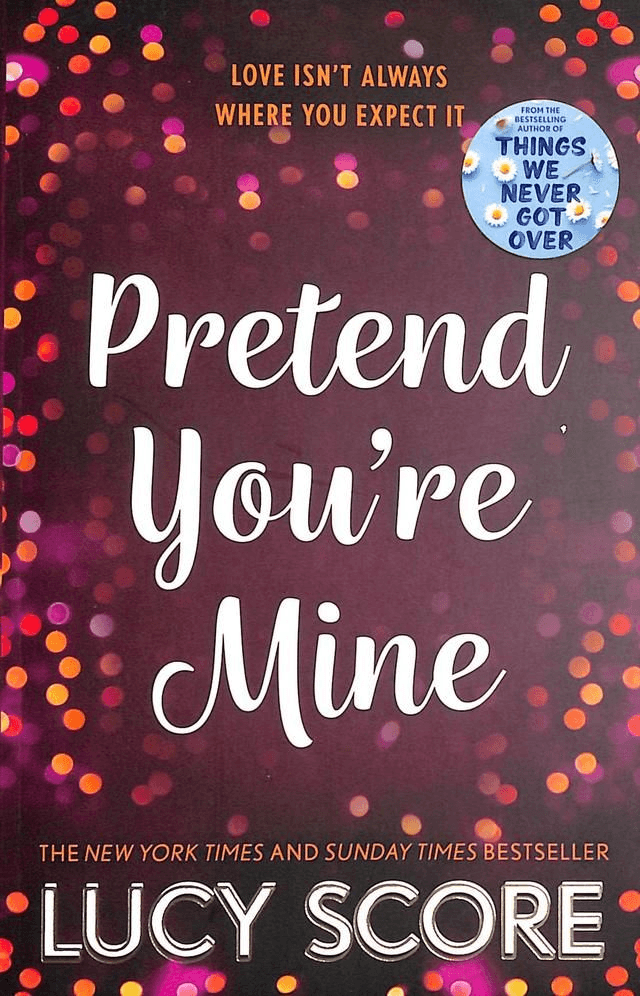 Pretend You`re Mine by Lucy Score — book cover