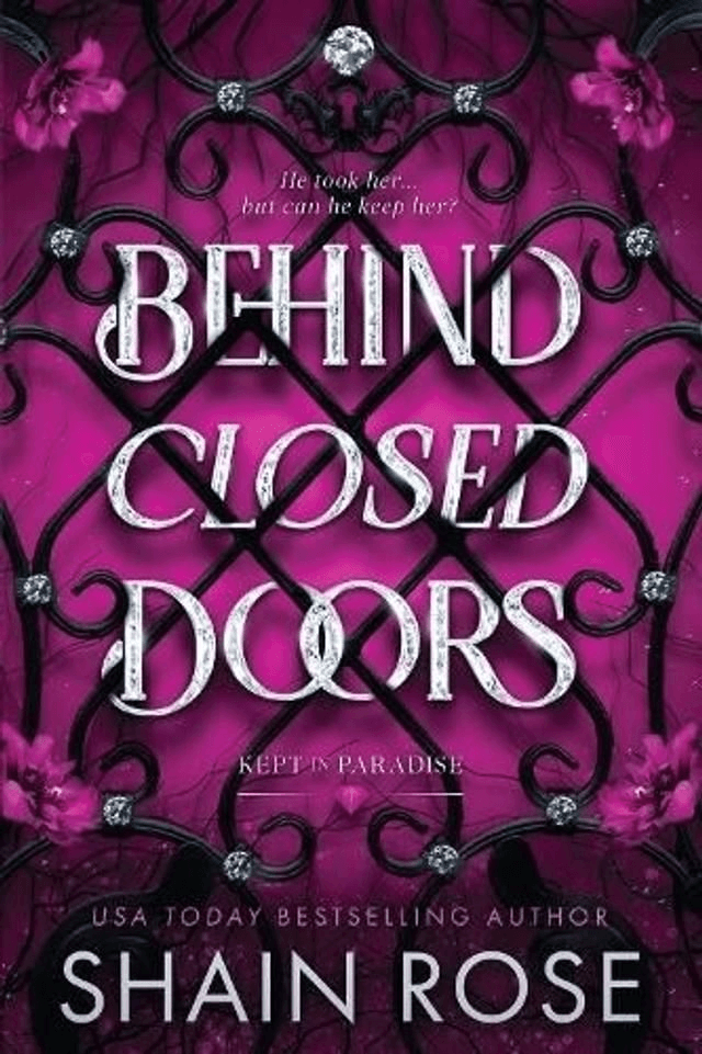 Behind Closed Doors by Shain Rose — book cover