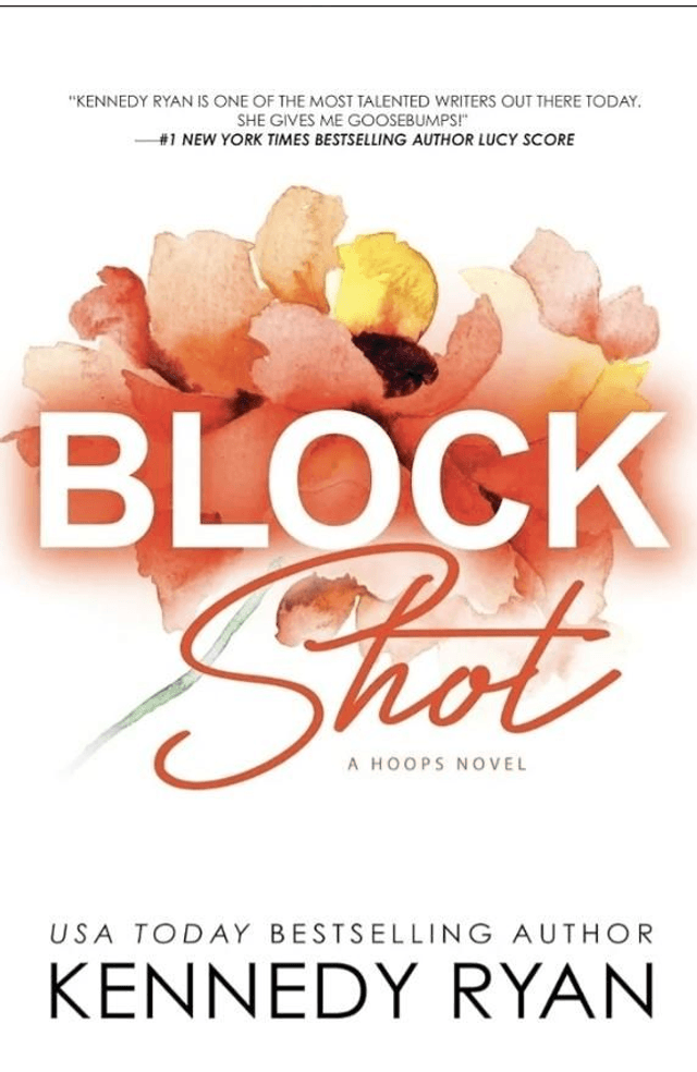 Block Shot by Kennedy Ryan — book cover