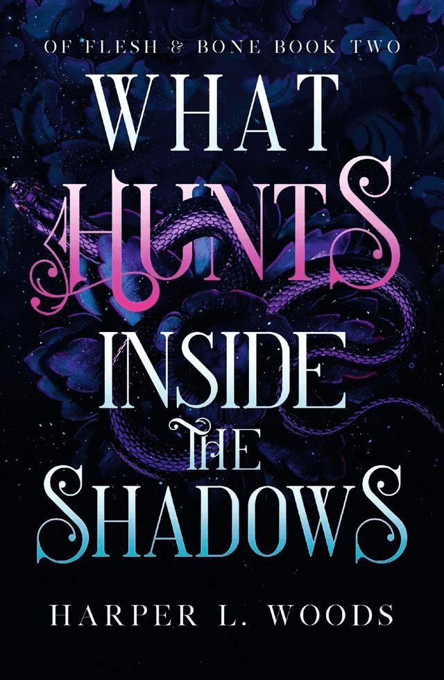 What Hunts Inside The Shadows by Harper L. Woods — book cover