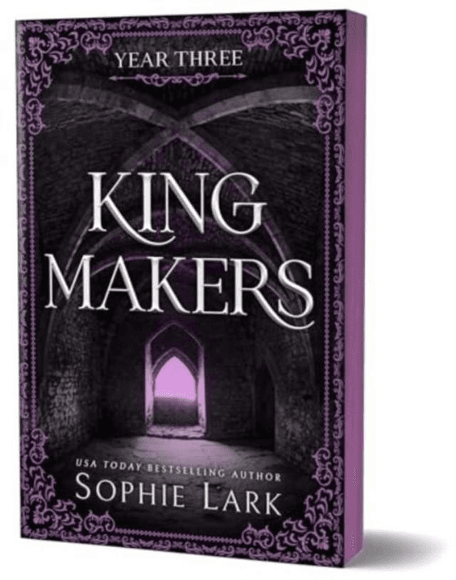 Kingmakers Year Three by Sophie Lark — book cover