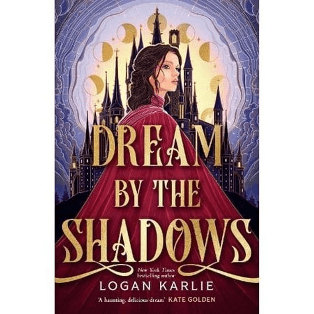 Dream By The Shadows by Logan Karlie — book cover