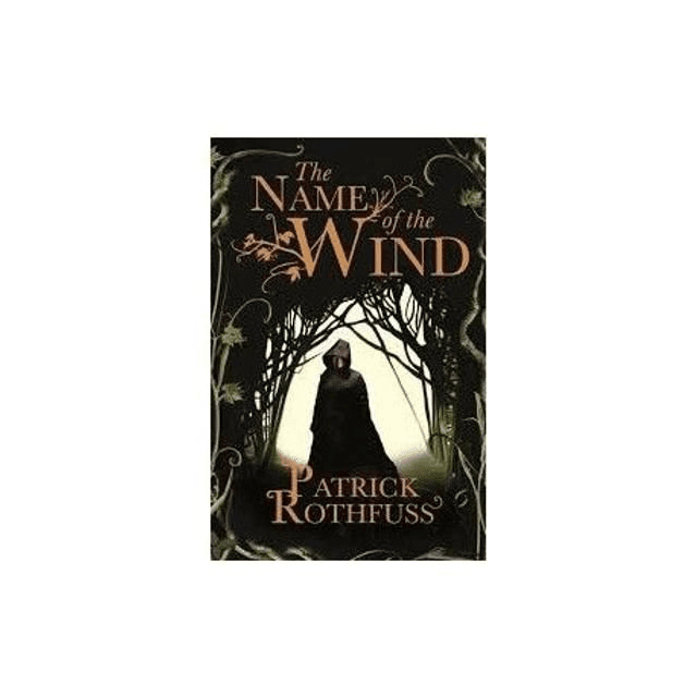 Name Of The Wind by Patrick Rothfuss — book cover