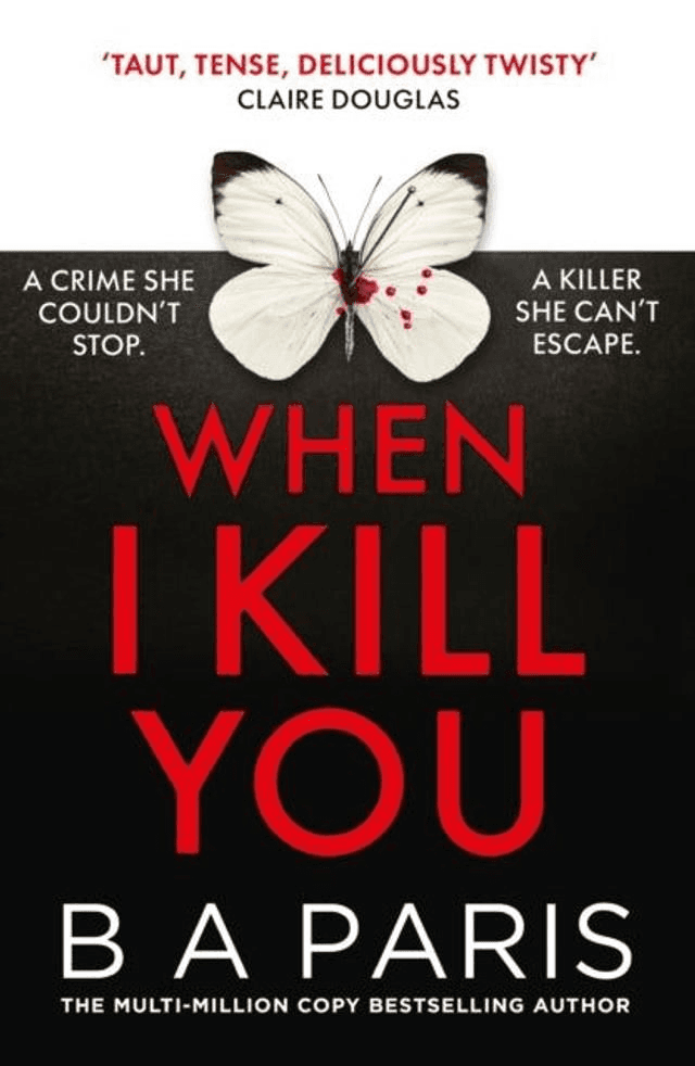 When I Kill You by B A Paris — book cover