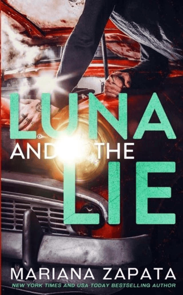 Luna And The Lie by Mariana Zapata — book cover