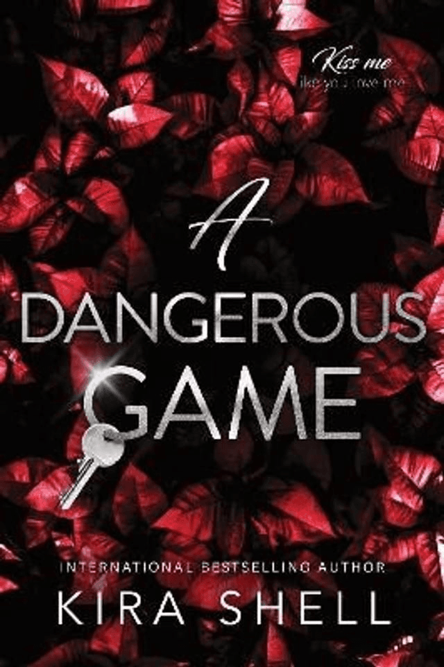 A Dangerous Game by Kira Shell — book cover