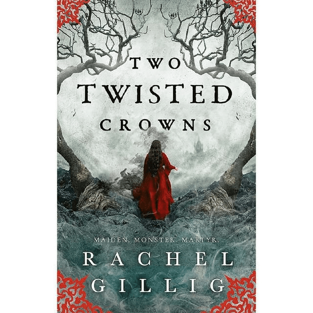 Twisted Crowns by Rachel Gillig — book cover