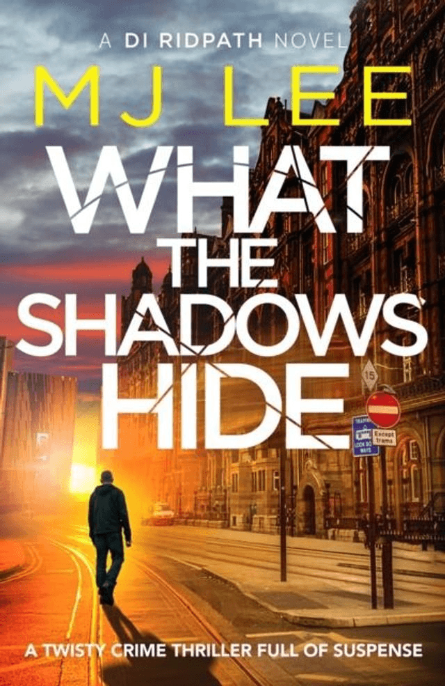 What The Shadows Hide by M J Lee — book cover
