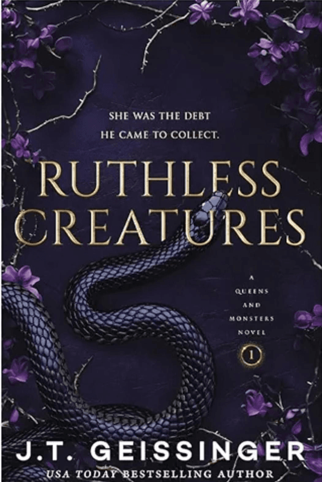 Ruthless Creatures by J T Geissinger — book cover