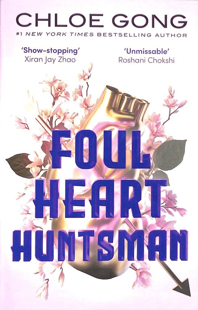 Foul Heart Huntsman by Chloe Gong — book cover