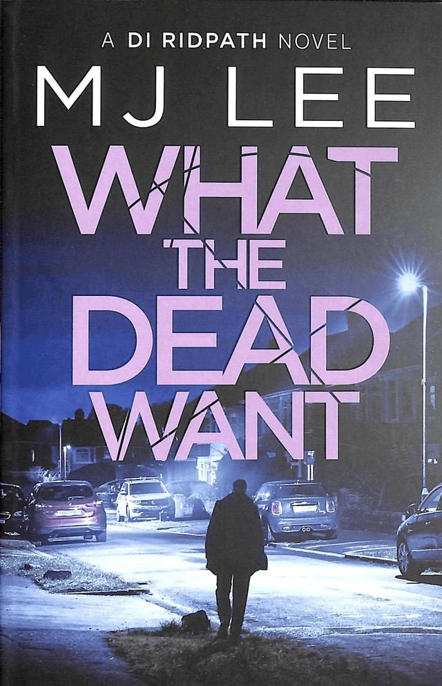 What The Dead Want by M J Lee — book cover