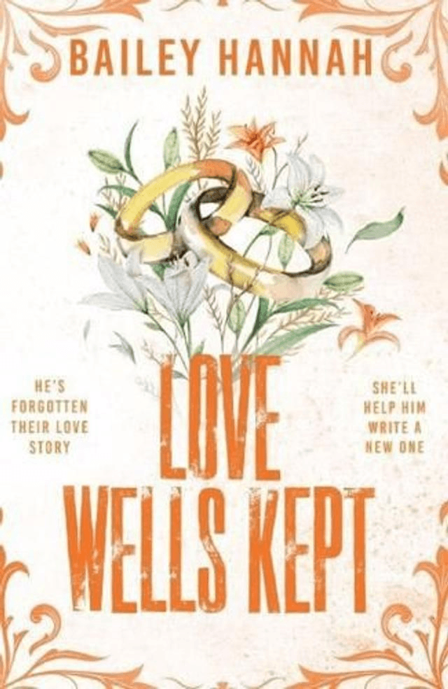 Love Wells Kept by Bailey Hannah — book cover