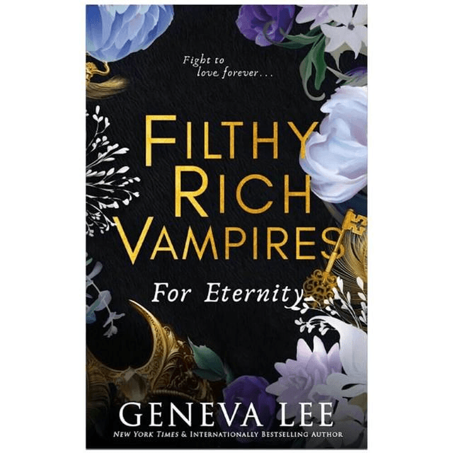 Filthy Rich Vampires: For Eternity by Geneva Lee — book cover