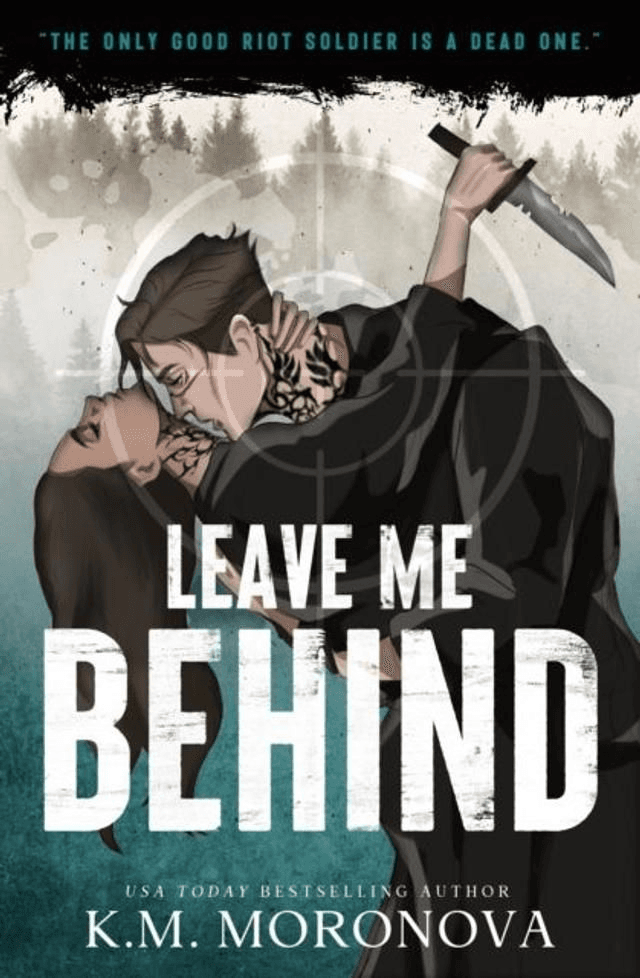 Leave Me Behind by K M Moronova — book cover