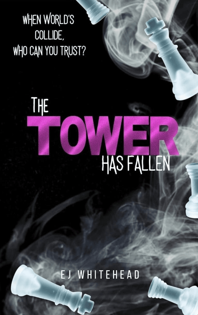 The Tower Has Fallen by E J Whitehead — book cover