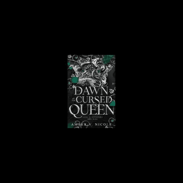 Dawn Of The Cursed Queen by Amber V Nicole — book cover