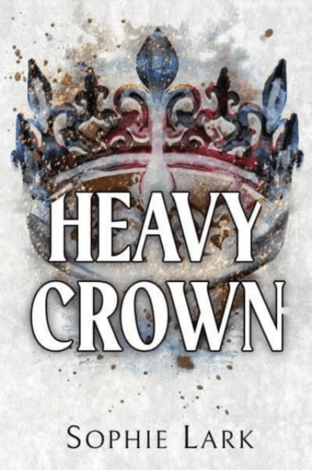 Heavy Crown by Sophie Lark — book cover