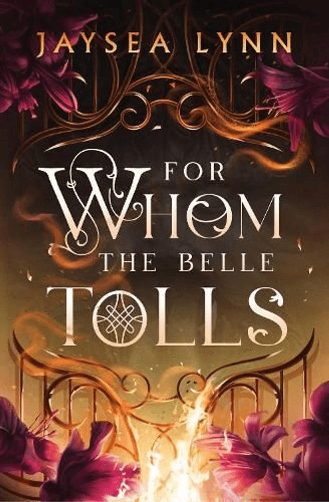For Whom the Belle Tolls by Jaysea Lynn — book cover
