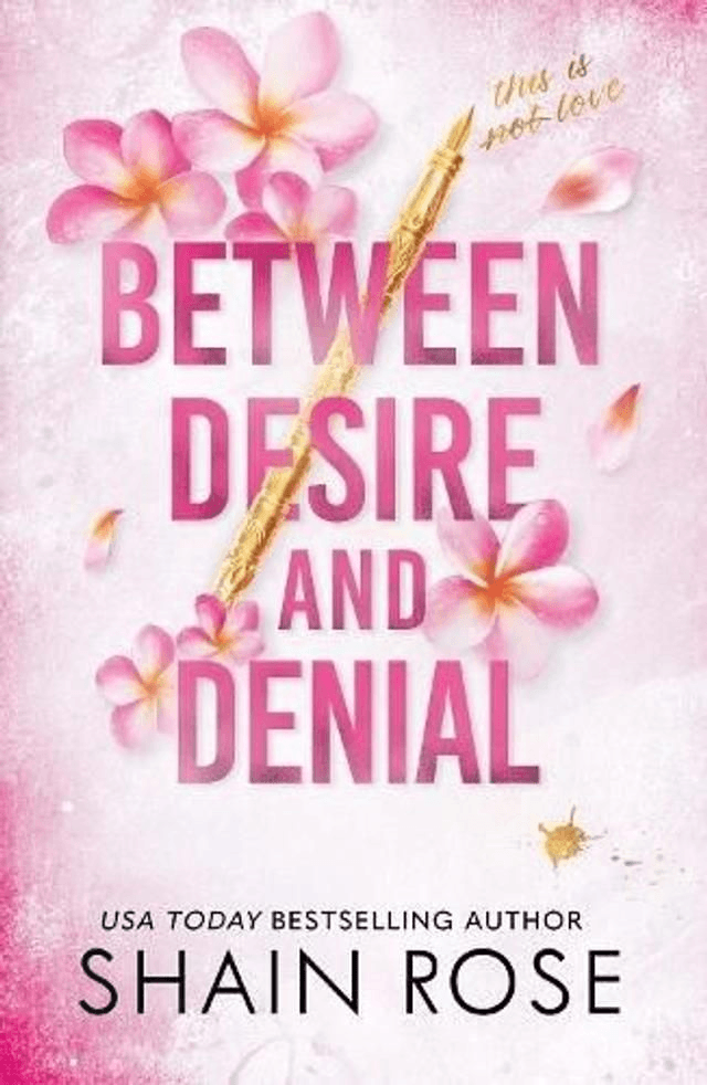 Between Desire Denial by Shain Rose — book cover