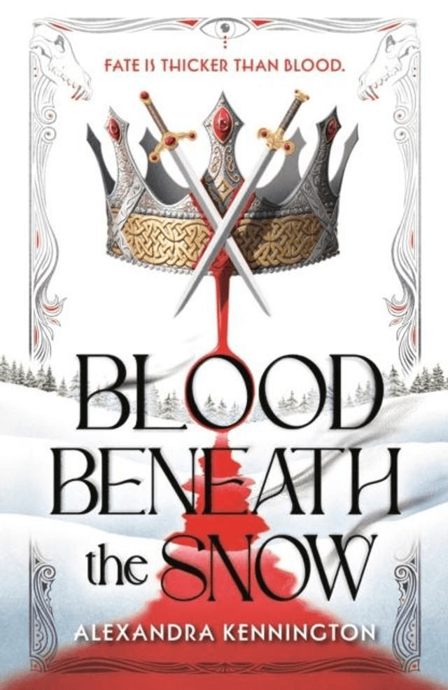 Blood Beneath The Snow by Alexandra Kennington — book cover