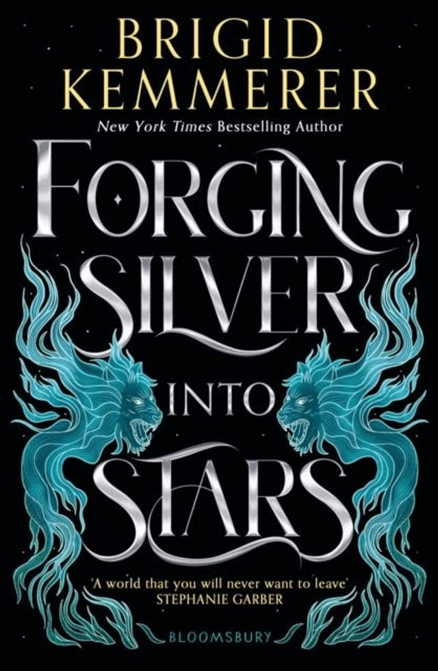 Forging Silver Into Stars by Brigid Kemmerer — book cover