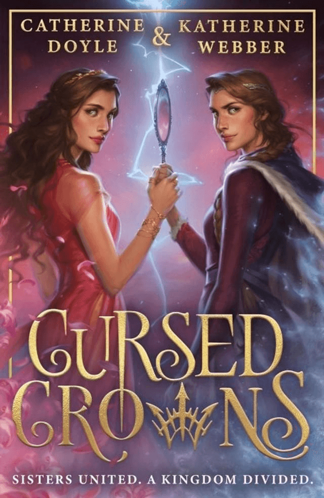Cursed Crowns by Catherine Doyle and Katherine Webber — book cover