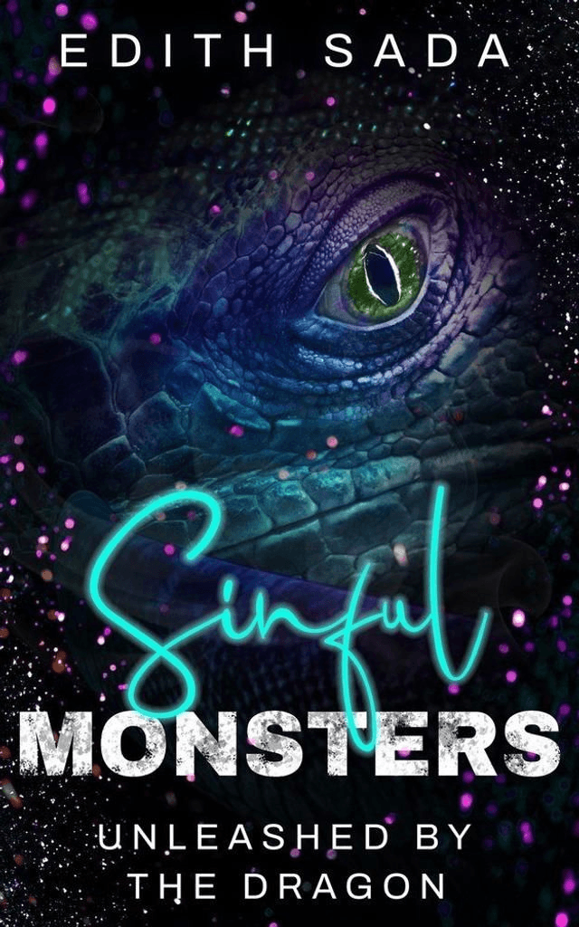 Sinful Monsters : Unleashed By The Dragon by Edith Sada — book cover