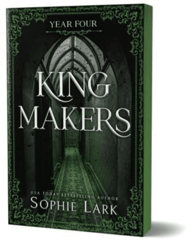Kingmakers – Year Four by Sophie Lark — book cover