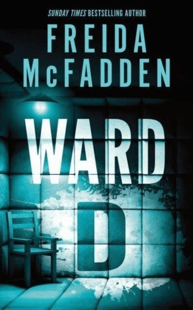 Ward D by Frieda McFadden — book cover
