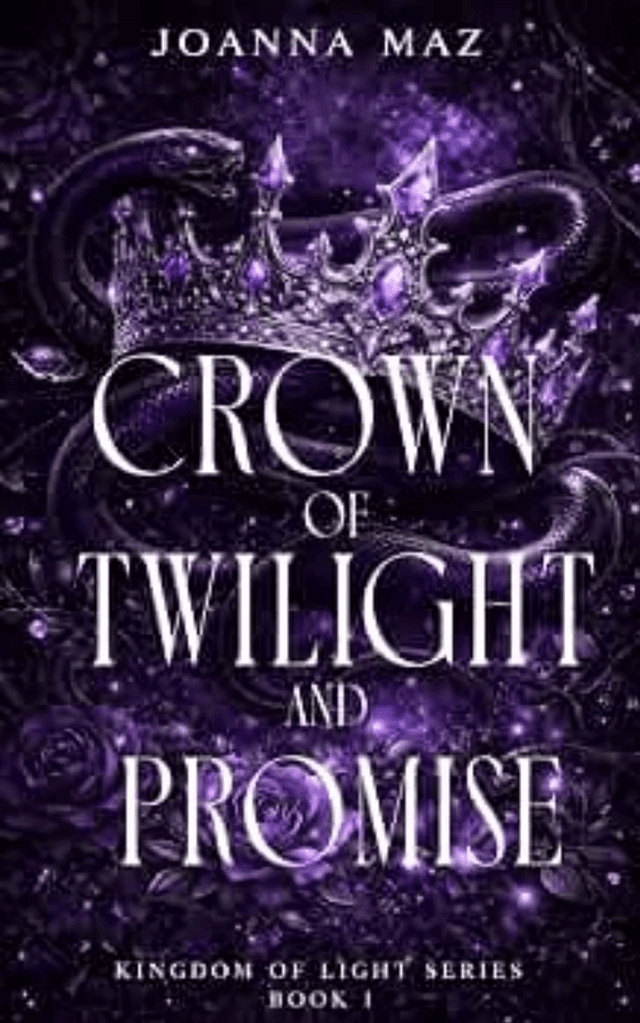 Crown Of Twilight And Promise by Joanna Maz — book cover
