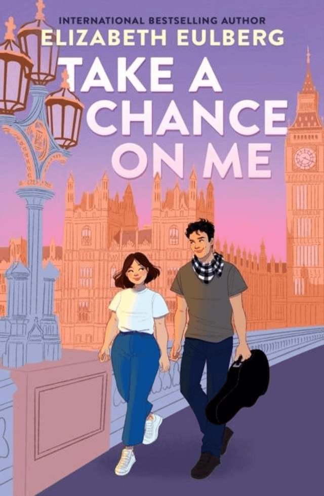 Take A Chance On Me by Elizabeth Eulberg — book cover