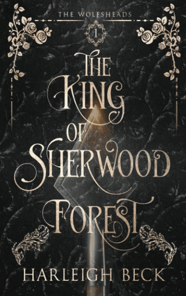 The King Of Sherwood Forest by Harleigh Beck — book cover