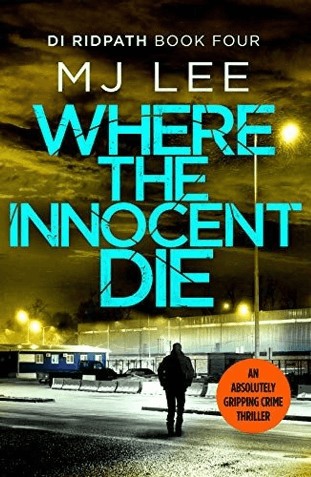 Where The Innocent Die by M J Lee — book cover