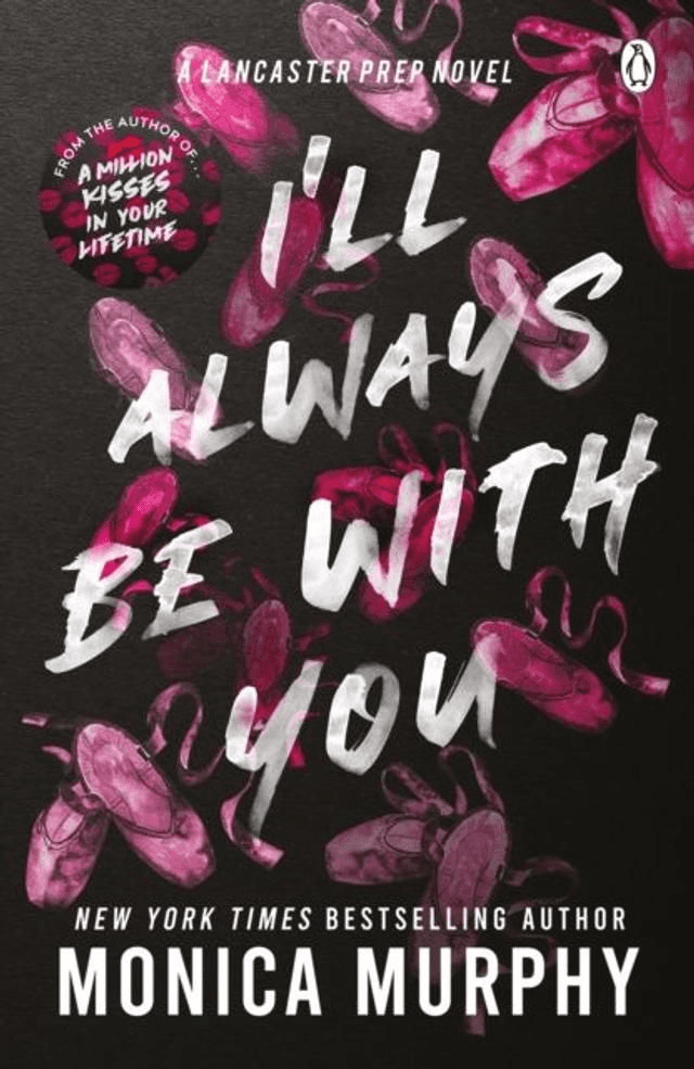 I'll Always Be With You by Monica Murphy — book cover