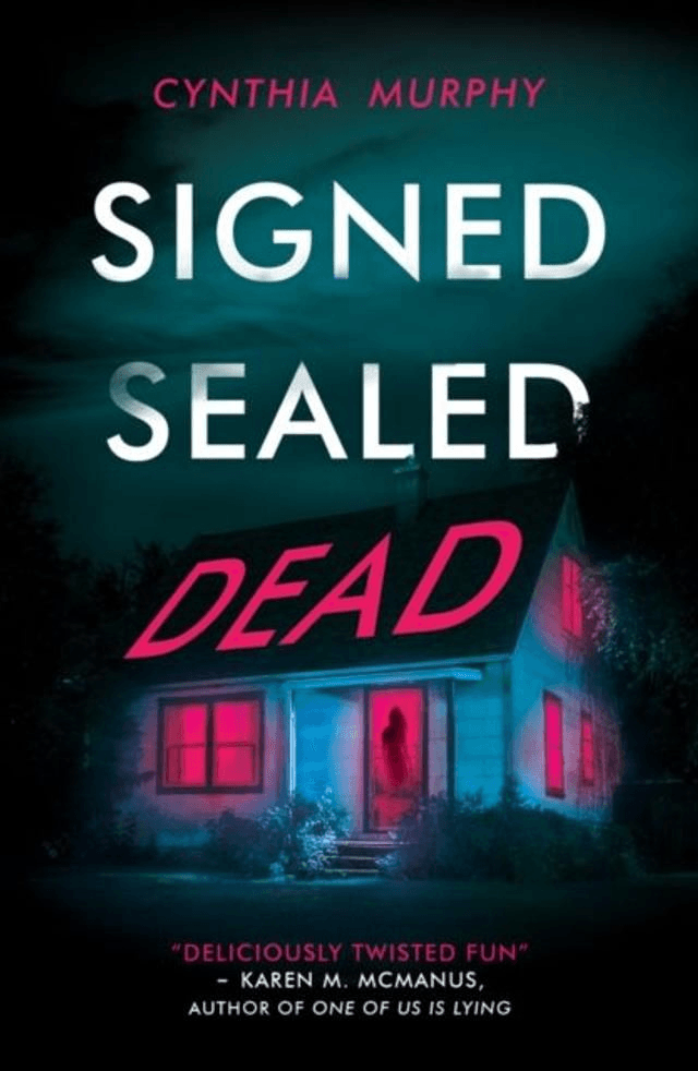 Signed, Sealed, Dead by Cynthia Murphy — book cover