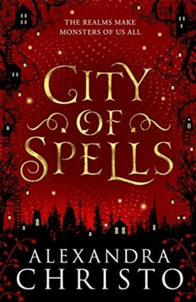 City Of Spells by Alexandra Christo — book cover