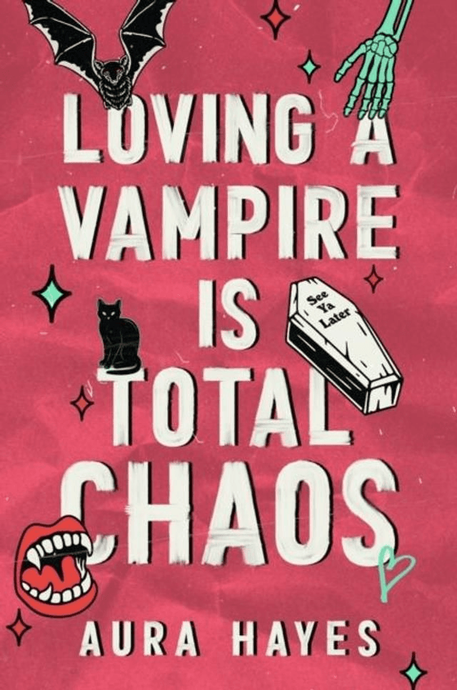 Loving A Vampire Is Total Chaos by Aura Hayes — book cover