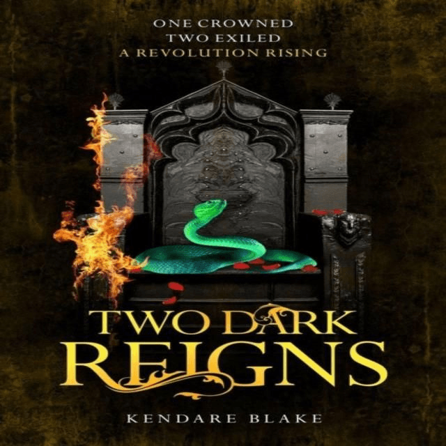 Two Dark Reigns by Kendare Blake — book cover