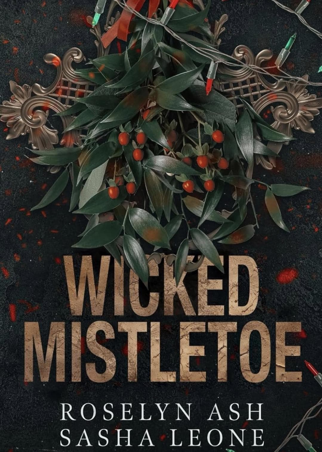 Wicked Mistletoe by Roselyn Ash & Sasha Leone — cover