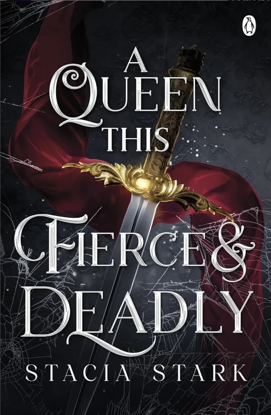 A Queen This Fierce & Deadly by Stacia Stark — cover